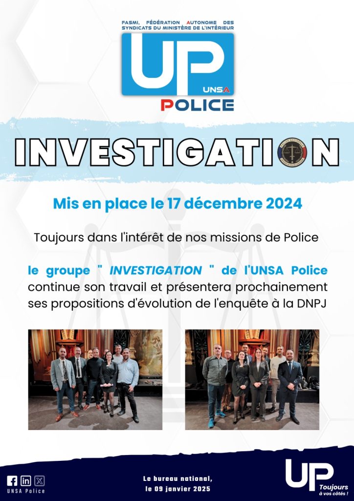 Le groupe de travail "investigation" de l'UNSA Police présentera prochainement ses propositions pour l'évolution de l'enquête à la DNPJ ! 